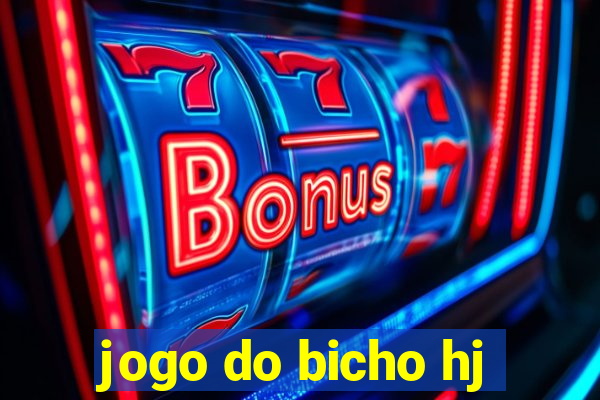 jogo do bicho hj